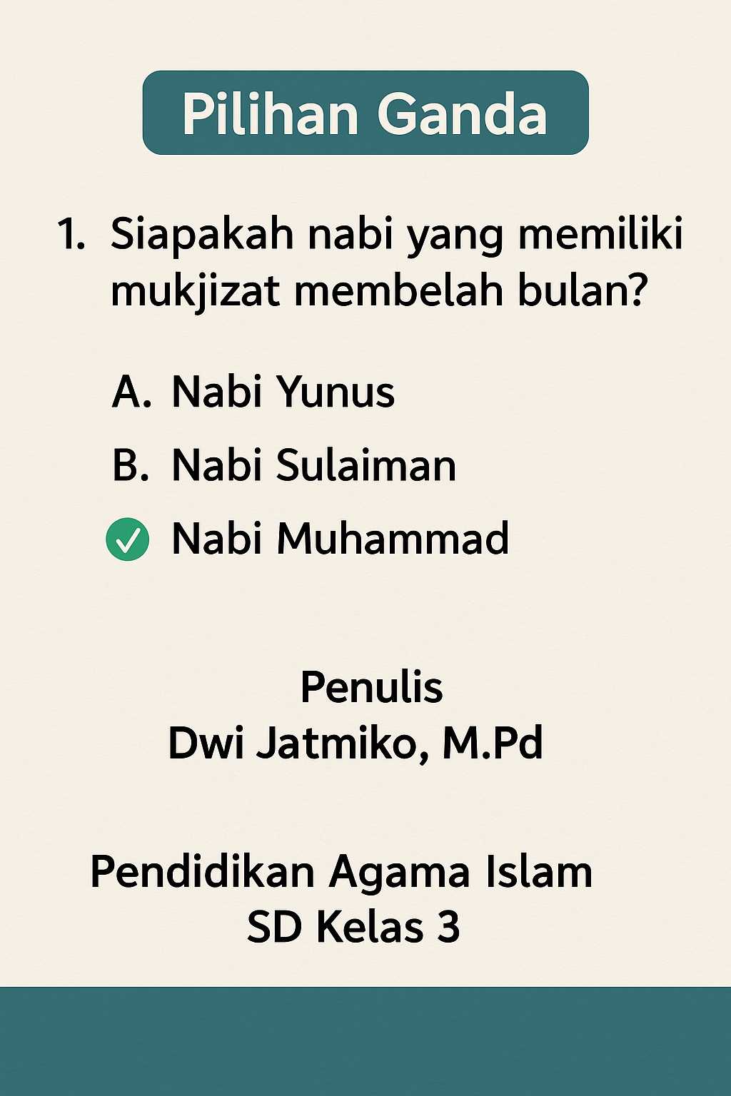 Menjadikan pengetahuan agama sebagai bagian dari soal cerdas cermat, dapat membantu siswa dalam memahami nilai-nilai atau prinsip agama