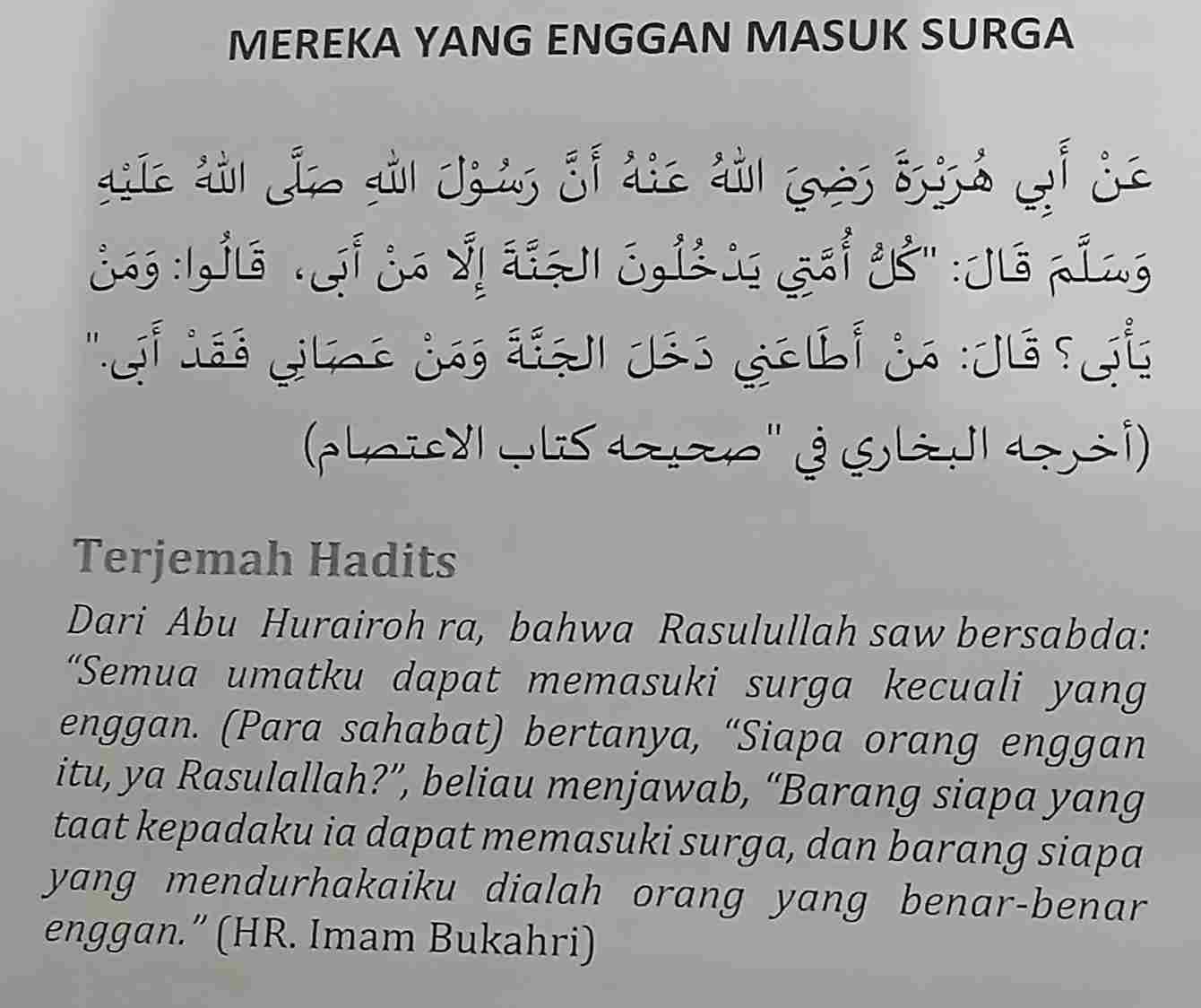 Semua umatku akan masuk surga kecuali yang enggan